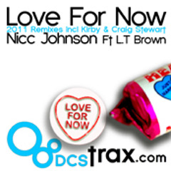 Love For Now (Nicc Johnson and Beatmaster G reedit)  Soundcloud Clip - DCS TRAX