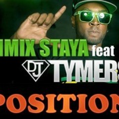 Dimix Staya Feat DJ Tymers - Position