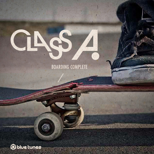 Class A - Boarding Time ( Hanzo Rmx ) SNIP !