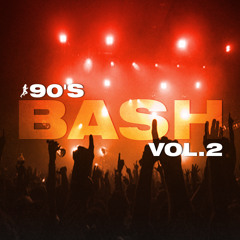 Steady130 Presents: 90's Bash, Vol. 2