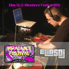 Elias Dj @ Miradance Festival 2013