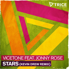 Vicetone ft. Jonny Rose - Stars (KDrew Remix)