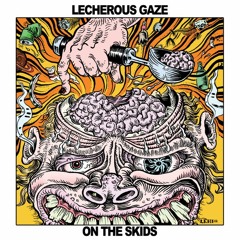 Lyin' In The Road - Lecherous Gaze