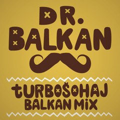 Dr. Balkan -Turbošohaj balkan mix 2009