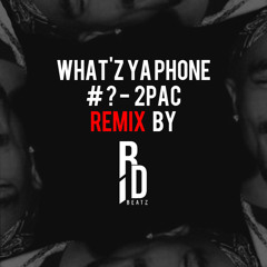 What'z ya phone number 2pac ft. candy hill - Ardibeatz remix