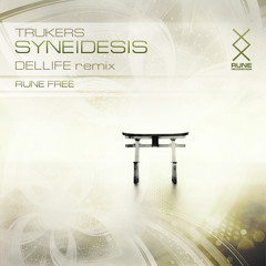 RUNE: Trukers - Syneidesis (Dellife remix) [FREE]