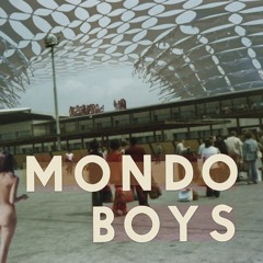 Mondo Boys - Beyond The Audiodrome