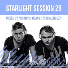 STARLIGHT SESSION 26 - MIXED BY ABSTRACT BEATS & NICO MENDOZA (SUMMER PROMOTION)