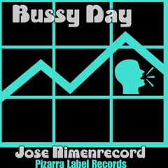 Bussy Day   (Original Mix)