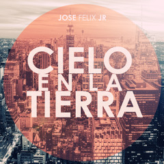 Cielo en la tierra (Feat. Roberto Prado)
