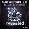 Alvaro & Mercer feat. Lil Jon - Welcome To The Jungle - OUT NOW!