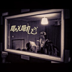 Max Money - Money in the power