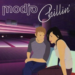 Modjo - Chillin'