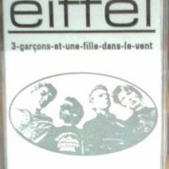 EIFFEL - Live et Raretés