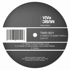 VIVa Limited 024 /// Timid Boy - A Tribute To Some People I Love (Okain Remix)