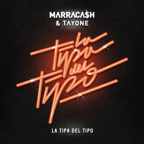 Marracash & Tayone- La Tipa Del Tipo