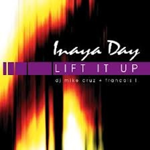 Inaya Day- Lift It Up (Dj Ander Standing Power Mix)