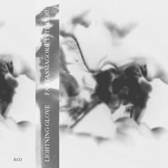 Lightning Glove - Stay Indifferent