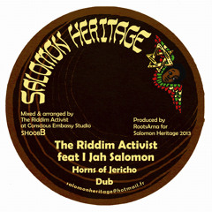 The Riddim Activist feat I Jah Salomon - Horn of Jericho - Salomon Heritage SH008