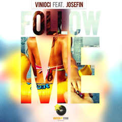Vinioci feat. Josefin - Follow Me (Original Mix)