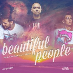 Radio Killer feat. Junior Caldera - Beautiful people | Official track
