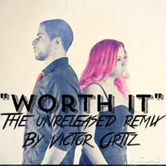 Worth It remixed by Victor Ortiz