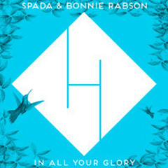 Spada & Bonnie Rabson - In All Your Glory