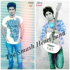 Aaj Kal Ki Larkiyan. Smash Heart The Band
