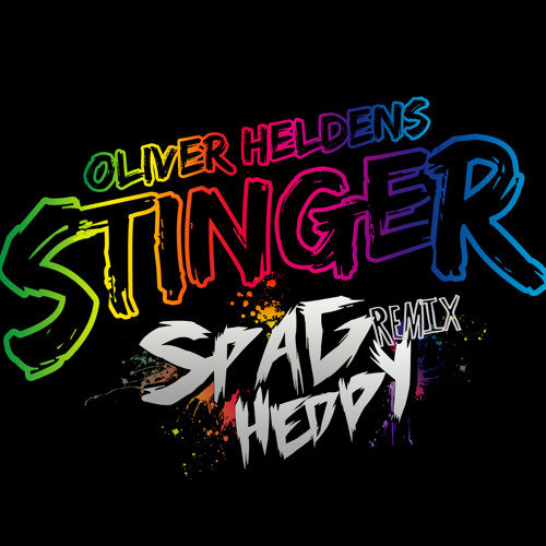 Oliver Heldens - Stinger (Spag Heddy Remix)