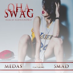 Medas - Она Swag (ft. Smad) (Prod. by Alessandro)