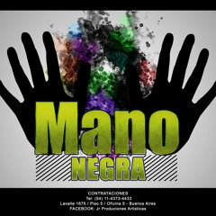 Mano negra - Sabado A La Noche