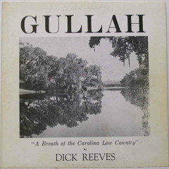 Gullah - A Breath of the Carolina Low Country