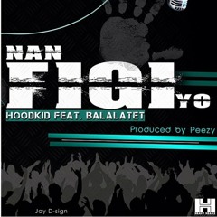 HoodKid Bebi - Nan Figi Yo (Prod. By Peezy/Official Haitian Trap Music)