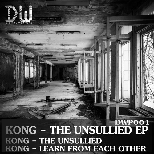Kong - The Unsullied EP [DWP001] Out Now!!!