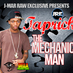 TAPRICK - THE MECHANIC MAN - PROD. BY JUNIEMAR