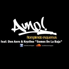 Somos De La Baja feat Don Aero & KryzOne