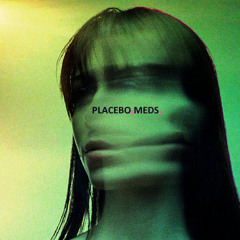 Meds - Placebo Remix