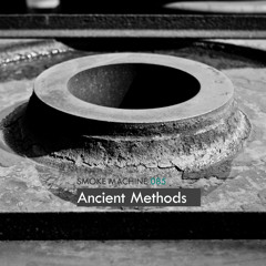 Smoke Machine Podcast 085 Ancient Methods