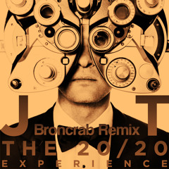 Mirrors - Justin Timberlake (Broncrab Remix)