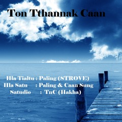 Ton Tthannak Caan - Can Sung & Paling