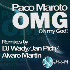 Paco Maroto - Oh My God (Original Mix)