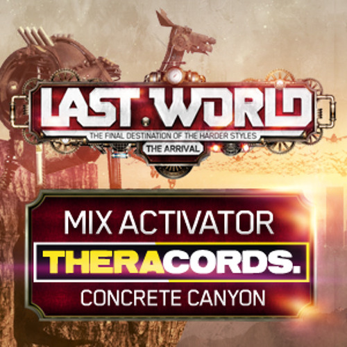 Activator - Last World Festival mix (Theracords)
