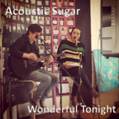 Wonderful Tonight by Acoustic Sugar