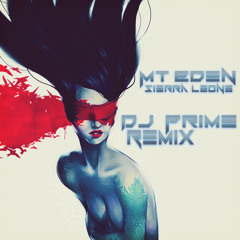 Mt. Eden - Sierra Leone feat. Freshly Ground (Orchestral Version) [Dj Prime Remix]    Free Download