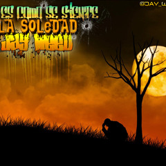 Jay Weed - Asi Es Como Se Siente La Soledad - Inedito