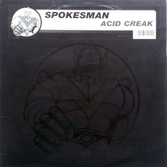 Acid Creak (DJ HS Contact Mix) - Spokesman 1994