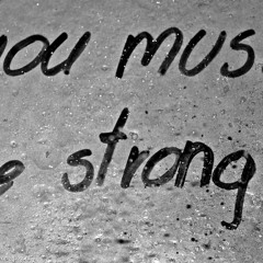 You Must Be Strong Trip Aka Mr Cim