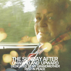 The Sunday After - Its Not July Anymore