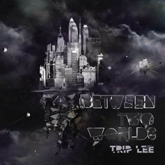 Trip Lee - Twisted Feat. Lecrae, Derek Minor, Thi'sl (Between Two Worlds)
