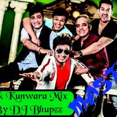 Ek kunwara (Bhangra Masti Mix) ft. DJ Bhupzz